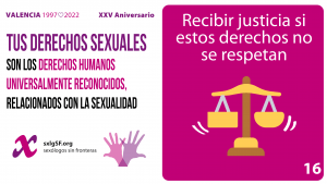 16 El derecho al acceso a la justicia y a la retribución y la indemnización.